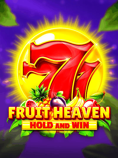 FRUIT HEAVEN HOLD AND WIN